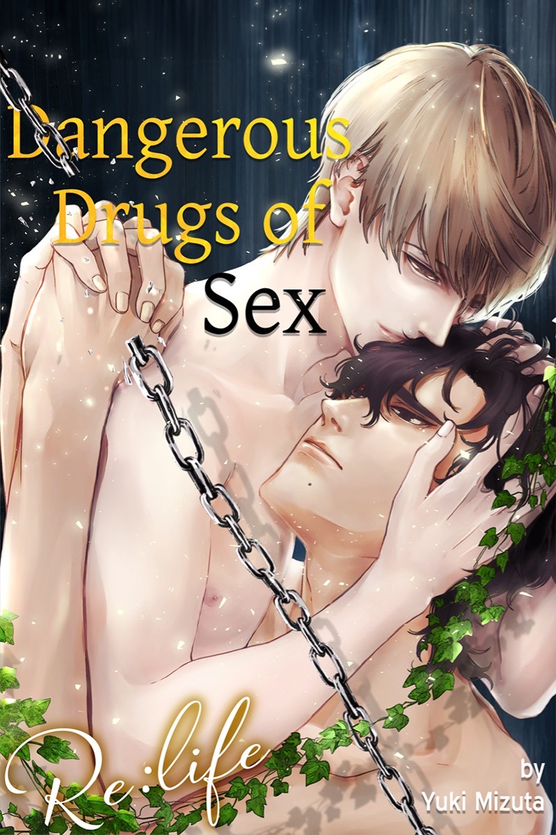 Dangerous Drugs of Sex Re:Life - MangaDex